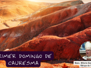 Mons. Hilario: Entre desierto y tentaciones, la certeza que nos sostiene, es que somos hijos de Dios. 1er DOMINGO DE CUARESMA – EN VERDAD SOMOS HIJOS DE DIOS