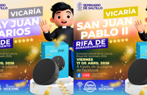 «Por amor al Rey, formamos servidores» Rifa de agradecimiento Colecta anual del Seminario