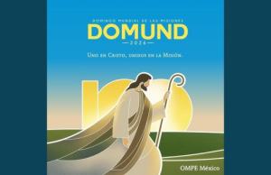 Diócesis de Saltillo se prepara para el DOMUND 2026: «Uno en Cristo, unidos en la misión» Mons. Hilario González García invita a toda la comunidad diocesana a reforzar la oración por los misioneros y las misiones ad gentes, así como a expresar su generosidad mediante la colecta misionera de los días 17 y 18 de octubre.